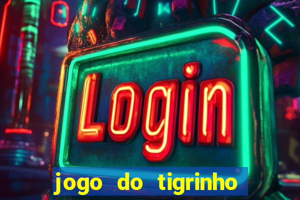 jogo do tigrinho em casa chinesa